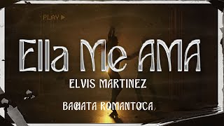 Elvis Martinez  ELLA ME AMA Visualizer [upl. by Mildred]