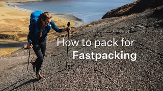 How to Pack for Fastpacking with Jenny Tough [upl. by Dahl]