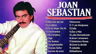 JOAN SEBASTIAN VIEJITAS CANCIONES BALADAS ROMANTICAS  JOAN SEBASTIAN GRANDES ÉXITOS [upl. by Georg]