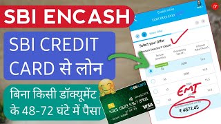 SBI Credit Card se Loan kaise le  sbi ENCASH inline kya hota hai  EMI  Repayment Processing fee [upl. by Marashio]