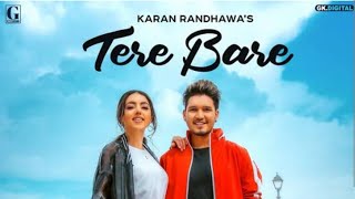 tere bare songSlowedReverb By Karan Randhawa Punjabi Song [upl. by Leirda142]