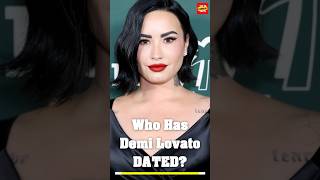 Who Has Demi Lovato DATEDshorts [upl. by Anawat]