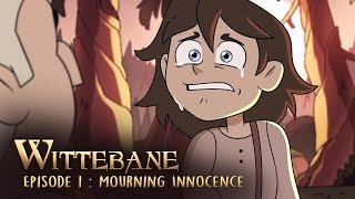 Mourning Innocence  Wittebane Episode 1  Owl House Fan Animation [upl. by Einnig]