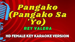 Pangako Pangako Sa Yo  Rey Valera HD FEMALE KEYKaraoke Version [upl. by Tilda]