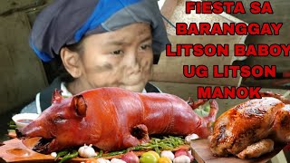 FIESTA SA BARANGAY LITSON BABOY UG LITSON MANOK [upl. by Strage]