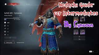 Conquerors Blade  Nodachi Guide For Intermediates [upl. by Oflunra]