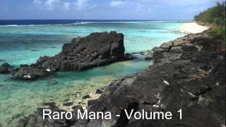 Raro Mana  Volume 1  Tiunu Te Marama [upl. by Karim]