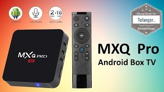 MXQ PRO android tv box  Box TV Android avec voice control [upl. by Der175]