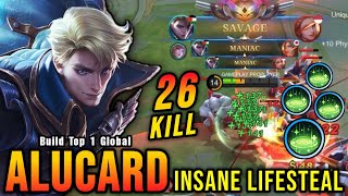 SAVAGE  2x MANIAC 26 Kills Alucard New META with Revitalize  Build Top 1 Global Alucard  MLBB [upl. by Suivatnad]