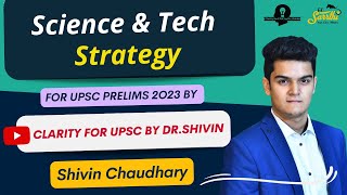 Science amp Tech Strategy for UPSC Prelims 2023 by Clarity for UPSC by Dr Shivin [upl. by Karilla990]