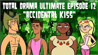 Total Drama Ultimate Episode 12 quotAccidental Kissquot [upl. by Siulesoj]