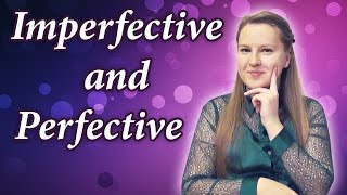 Russian  perfective and imperfective verbs aspect  совершенный и несовершенный вид глаголы [upl. by Akitan]