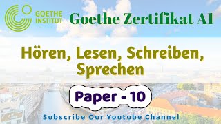 Goethe Zertifikat A1 Exam 2023  Paper 10  Hören Lesen Schreiben Sprechen mit Lösungen [upl. by Nodnarb]