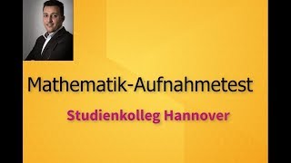 Studienkolleg Hannover  Aufnahmetest  Aufgabe 2 [upl. by Nirb]