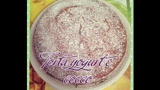 RICETTA quotTorta Yogurt e Coccoquot [upl. by Henrique]