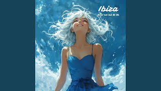 Ibiza Dreams [upl. by Kimbra]