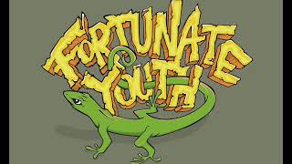 fortunate youth  get up [upl. by Ion]