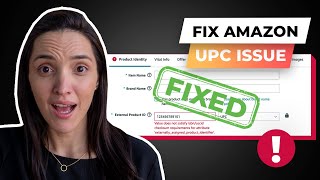 How To Fix Amazon UPC Issue  GS1 Barcode Not Working On Amazon SOLVED [upl. by Froemming480]