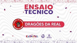 ENSAIO TÉCNICO  DRAGÕES DA REAL  CARNAVAL 2024 [upl. by Yentrac]