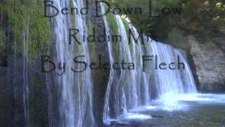 Bend Down Low riddim Mix by Selecta Flechwmv [upl. by Aneeh623]