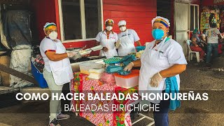 COMO HACER BALEADAS HONDUREÑAS  BALEADAS BIRICHICHE [upl. by Elkraps]