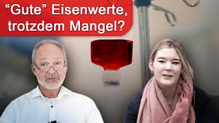 Eisenmangel trotz quotguterquot Eisenwerte Patientenerfahrung  kommentiert von Dr med Dirk Wiechert [upl. by Artimas81]