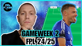 FPL 2425  GAMEWEEK 2 TEAM SELECTION [upl. by Annayrb]