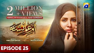 UmmeAyesha Episode 25  Eng Sub  Nimra Khan  Omer Shahzad  5th April 2024  HAR PAL GEO [upl. by Aneed194]