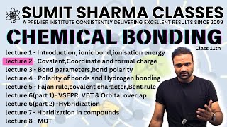 Chemical bonding and Mecular structure lecture 2 Covalent coordinate bond and formal charges [upl. by Aramat100]