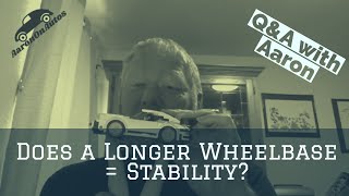 QampA Does a Longer Wheelbase Make a Vehicle More Stable [upl. by Nerrual]