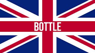 How to Pronounce Bottle with a British Accent [upl. by Tristam]