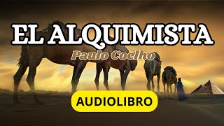 EL ALQUIMISTA  Paulo Coelho AUDIOLIBRO [upl. by Elnar790]