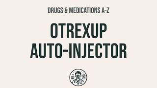 How to use Otrexup AutoInjector  Explain UsesSide EffectsInteractions [upl. by Elamaj]