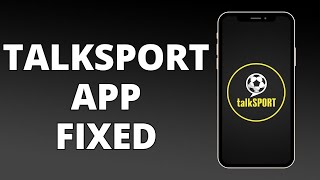 How To Fix talkSPORT App Not Working [upl. by Sitoiganap]