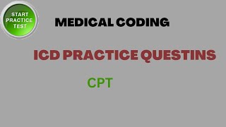 ICD 10 CM Practice Questions [upl. by Yaeger477]