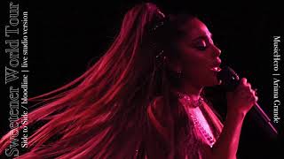 Ariana Grande  Side to Sidebloodline Sweetener Tour Version [upl. by Klingel]