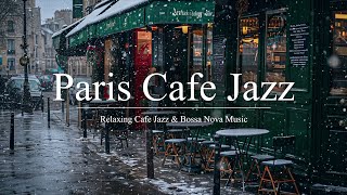 Paris Cafe Jazz  Positive Bossa Nova Jazz Music for Relax Good Mood  Bossa Nova Music [upl. by Fenelia]