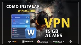 Tutorial  Instalar y Usar WindScribe VPN  How to Install [upl. by Synn670]