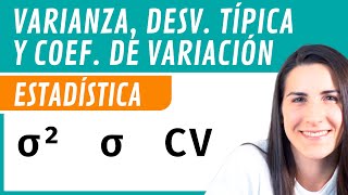 Varianza Desviación Típica y Coeficiente de Variación 📊 Estadística [upl. by Hiamerej183]