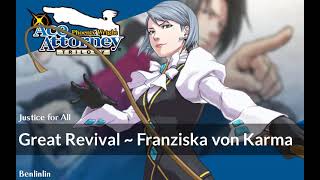 Great Revival  Franziska von Karma  Ace Attorney Trilogy  Arranged Soundtrack [upl. by Notsirhc417]