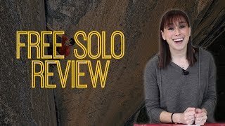 Free Solo Movie Review [upl. by Yesnyl]