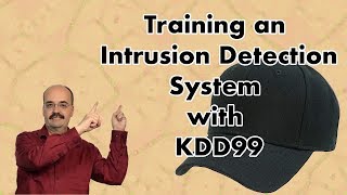 Training an Intrusion Detection System with Keras and KDD99 144 [upl. by Anoo751]