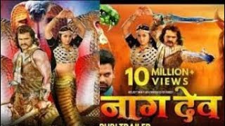 khesari lal yadav Superhit bhojpuri movie Nagdev hd 4k [upl. by Aseuqram]