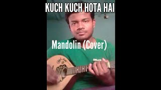 hindi songs in Mandolin KUCH KUCH HOTA HAIin mandolin [upl. by Andre794]