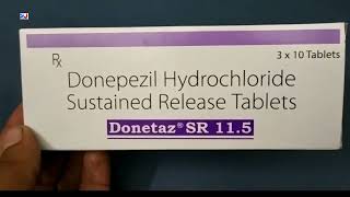 Donetaz SR 115 Tablet  Donepezil Hydrochloride Sustained Release Tablets  Donetaz SR 115 Tablet [upl. by Mllly838]