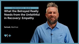 What the Betrayed Really Needs from the Unfaithful in Affair Recovery Empathy [upl. by Ellehsal]