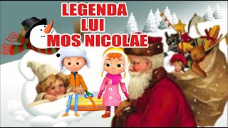 LEGENDA LUI MOS NICOLAE  POVESTEA LUI MOS NICOLAE  POVESTI ROMANESTI [upl. by Aryl]