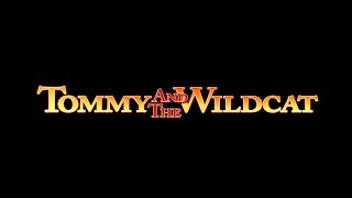 Tommy and the Wildcat 1998 Trailer [upl. by Erdnael]