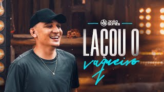 LAÇOU O VAQUEIRO  João Gomes Clipe Oficial [upl. by Rucker]