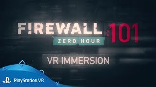 Firewall Zero Hour  101 VR Immersion  PS VR [upl. by Hasin]